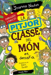Portada La pitjor classe del món et desafia