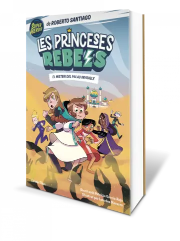 Portada Les Princeses Rebels 2. El misteri del palau invisible