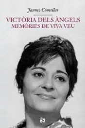Portada Victòria dels Àngels: Memòries de viva veu.