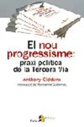 Portada El nou progressisme: praxi política de la Tercera Via