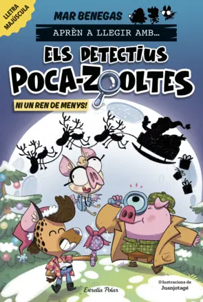Portada Aprèn a llegir amb Els detectius Poca-zooltes 9. Ni un ren de menys!