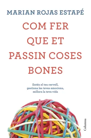 Portada Com fer que et passin coses bones