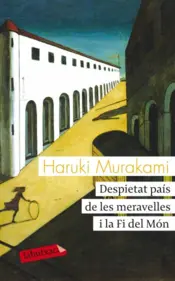 Portada Despietat país de les meravelles i la Fi del Món