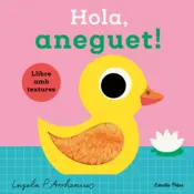 Portada Hola, aneguet! Llibre amb textures