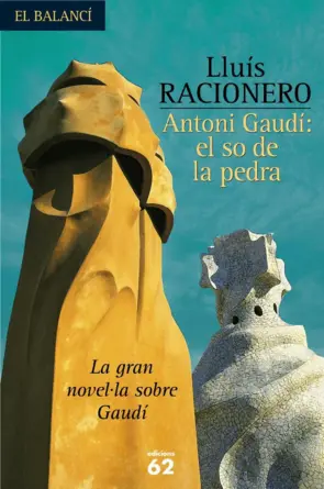 Portada Antoni Gaudí: el so de la pedra