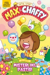 Portada Max & Chaffy 2. El gran misteri del pastís!