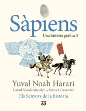 Portada Sàpiens 3. Els Senyors de la història