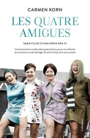 Portada Les quatre amigues (Sèrie Filles d'una Nova Era 3)