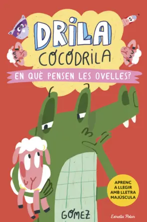Portada Drila cocodrila 7. En què pensen les ovelles?
