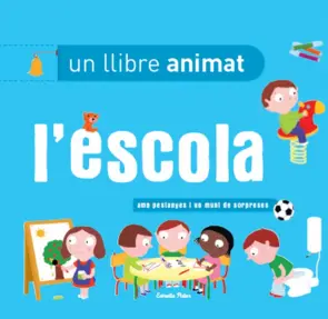 Portada L'escola, un llibre animat