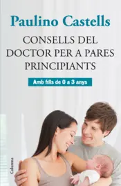 Portada Consells del Doctor per a pares principiants