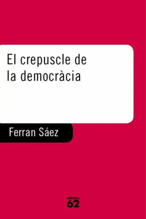 Portada El crepuscle de la democràcia