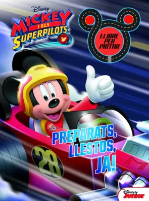 Portada Mickey i els superpilots. Llibre per pintar. Preparats, llestos, ja!