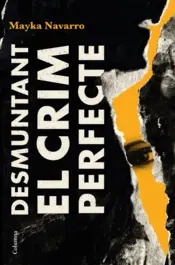 Portada Desmuntant el crim perfecte