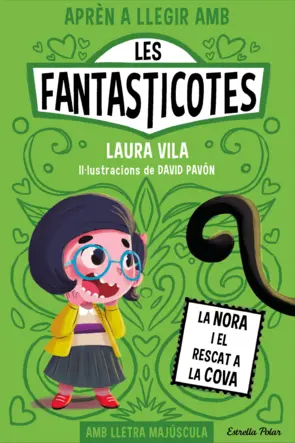 Portada Aprèn a llegir amb Les Fantasticotes 4. La Nora i el rescat a la cova