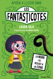 Portada Aprendre a llegir amb Les Fantasticotes 4. La Nora i el rescat a la cova