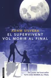 Portada El supervivent vol morir al final