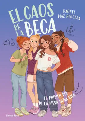 Portada El caos de la Beca 1. El primer dia de la meva nova vida