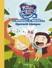 Portada La Nenúfar i la Matoll a... Operació Llampec