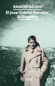 Portada El jove Gabriel Ferrater, la llegenda