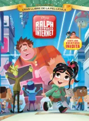 Portada En Ralph destrueix internet. Gran llibre de la pel·lícula