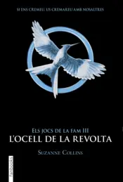 Portada Els Jocs de la Fam III. L'ocell de la revolta