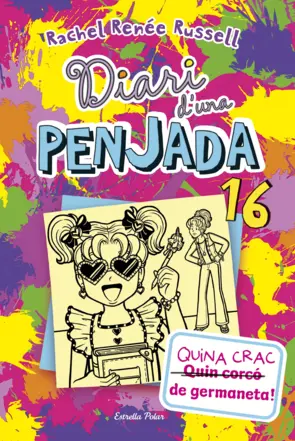 Portada Diari d'una penjada 16. Quina crac de germaneta!
