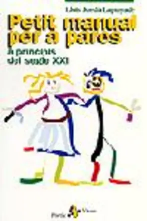 Portada Petit manual per a pares a principis del segle XXI