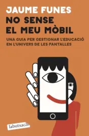 Portada No sense el meu mòbil