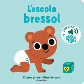 Portada L'escola bressol. El meu primer llibre de sons