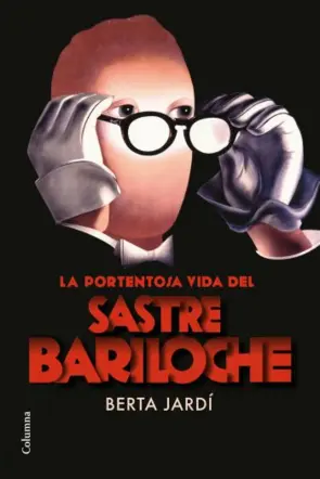 Portada La portentosa vida del sastre Bariloche