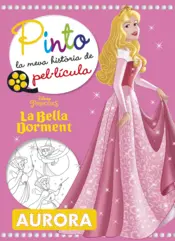 Portada La Bella Dorment. Pinto la meva historia de pel·lícula