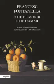 Portada O he de morir o he d'amar