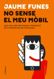 Portada No sense el meu mòbil