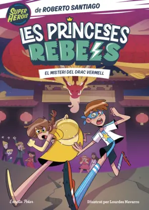 Portada Les Princeses Rebels 4. El misteri del Drac Vermell