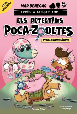 Portada Aprèn a llegir amb Els detectius Poca-zooltes 10. Pita la dinosàuria
