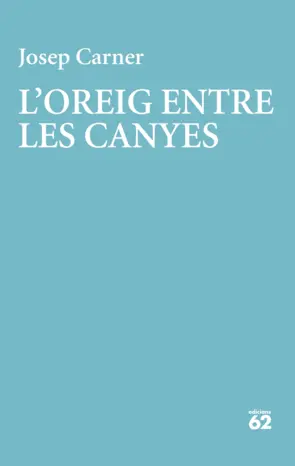 Portada L'oreig entre les canyes