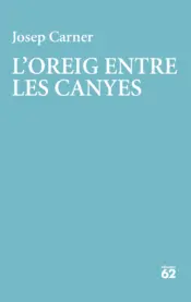 Portada L'oreig entre les canyes