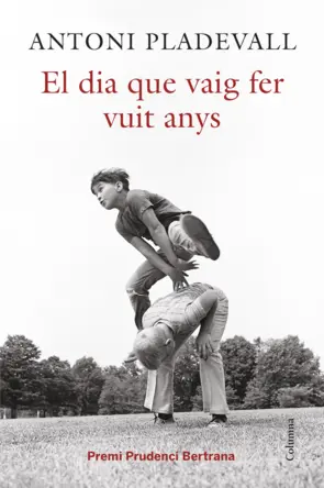 Portada El dia que vaig fer vuit anys