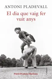 Portada El dia que vaig fer vuit anys