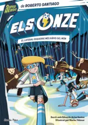 Portada Els Onze 5. El lateral esquerre més ràpid del món