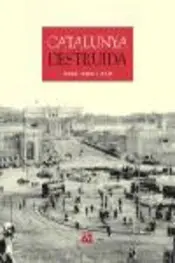 Portada Catalunya destruïda