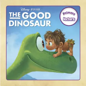 Portada The Good Dinosaur. Primers lectors