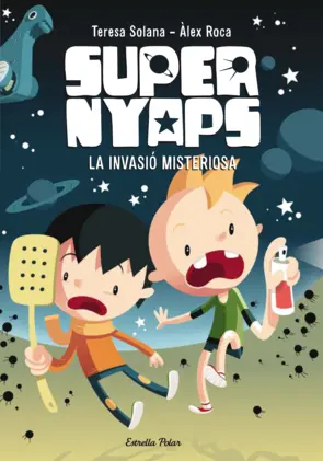 Portada Supernyaps 1. La invasió misteriosa