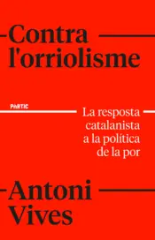 Portada Contra l'orriolisme