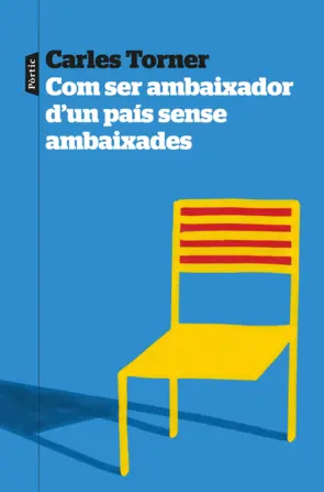 Portada Com ser ambaixador d'un país sense ambaixades