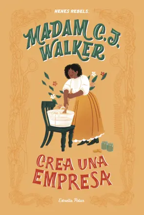 Portada Madam C. J. Walker. Crea una empresa