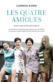 Portada Les quatre amigues (Sèrie Filles d'una Nova Era 3)