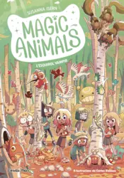 Portada Magic Animals 3. L'esquirol vampir