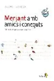 Portada Menjant amb amics i coneguts. 100 plats de personatges populars